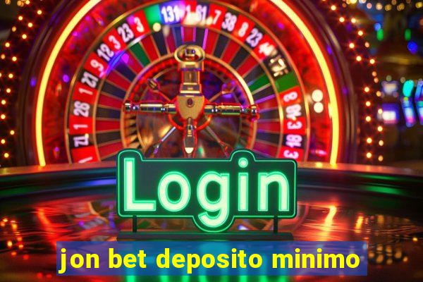 jon bet deposito minimo